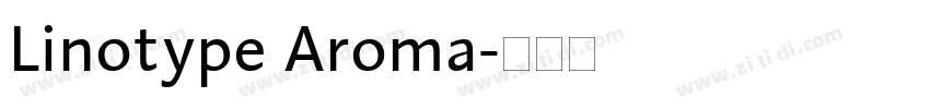 Linotype Aroma字体转换